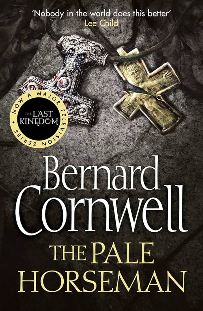 THE LAST KINGDOM - THE PALE HORSEMAN  (AGE 12+)