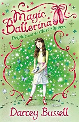 MAGIC BALLERINA N°04 - DELPHIE AND THE GLASS SLIPPERS  (AGE 7+)