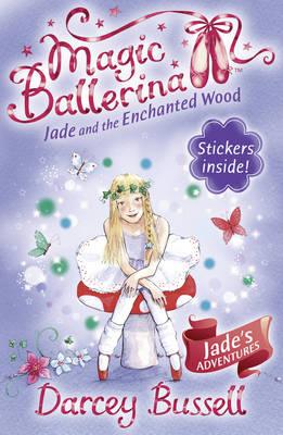 MAGIC BALLERINA N°19 - JADE AND THE ENCHANTED WOOD  (AGE 7+)