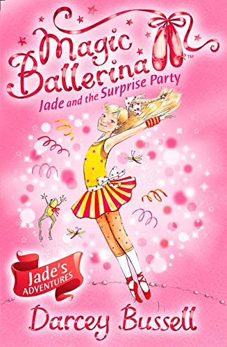 MAGIC BALLERINA N°20 - JADE AND THE SURPRISE PARTY  (AGE 7+)