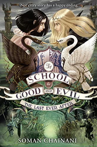 SCHOOL FOR GOOD AND EVIL N°03 - THE LAST EVER AFTER