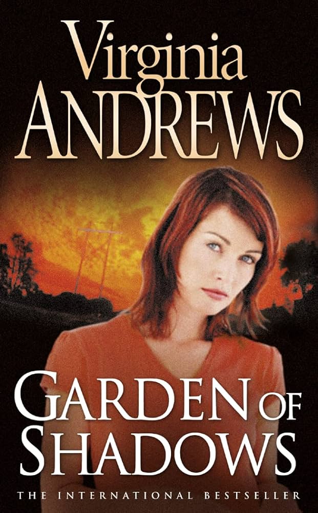 VIRGINIA ANDREWS - GARDEN OF SHADOWS