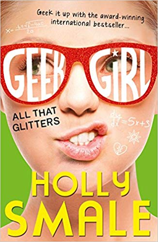 GEEK GIRL - ALL THAT GLITTERS (AGE 11+)