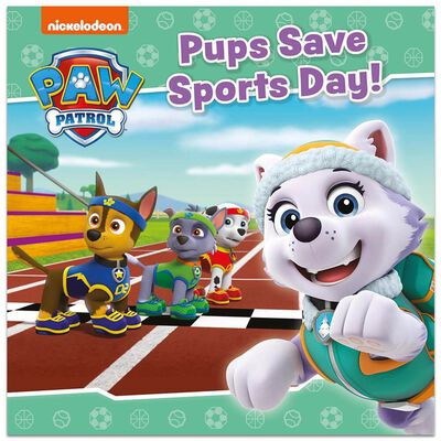 PAW PATROL PUPS SAVE SPORTS DAYS