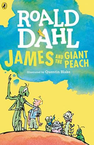 ROALD DAHL - JAMES AND GIANT PEACH   (AGE 7+)