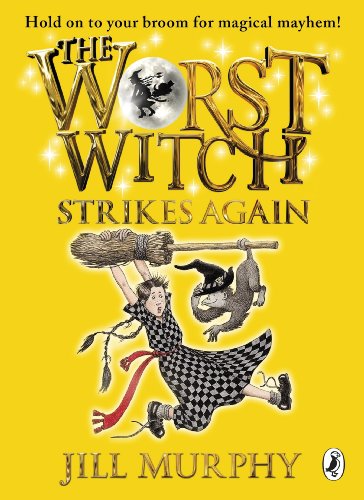 THE WORST WITCH STRIKES AGAIN (AGE 7+)