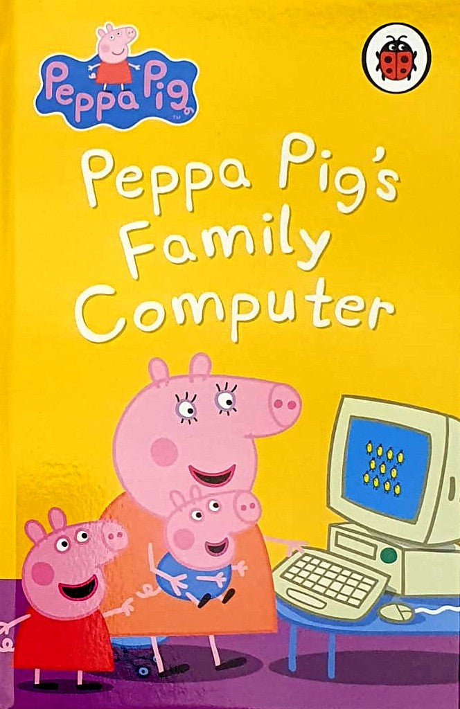 PEPPA PIG FAMILY COMPUTER  (HC) (AGE 3+)