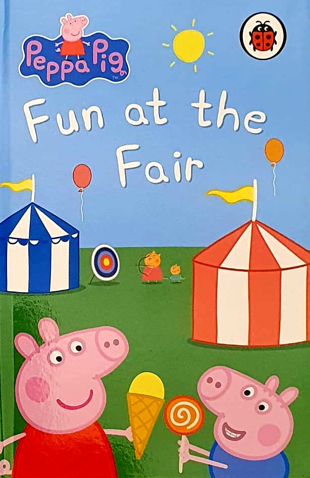 PEPPA PIG FUN AT THE FAIR  (HC) (AGE 3+)