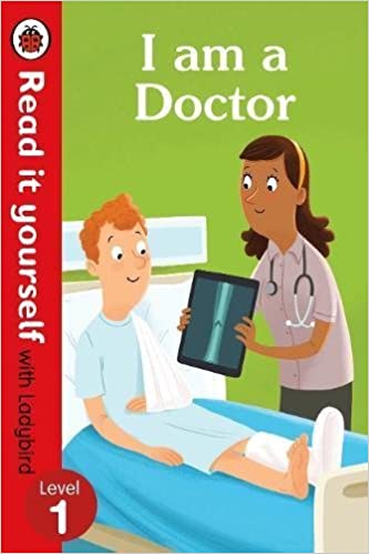 READ IT YOURSELF L1 - I AM A DOCTEUR  (AGE 4+)