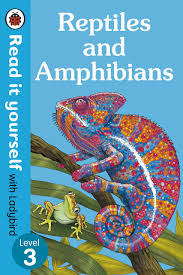 READ IT YOURSELF L3 - REPTILES AND AMPHIBIANS  (AGE 6+)