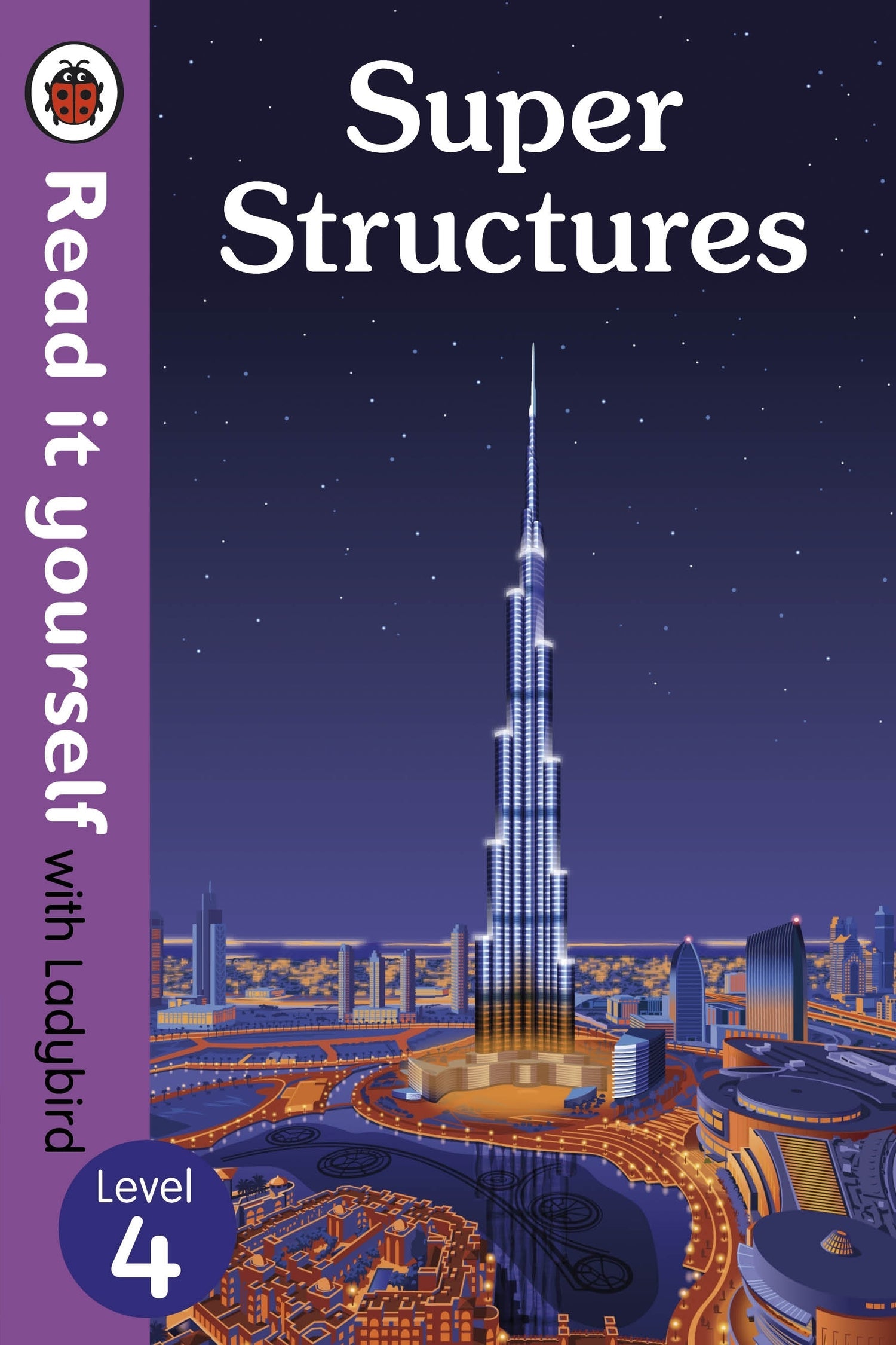 READ IT YOURSELF L4 - SUPER STRUCURES   (AGE 6+)
