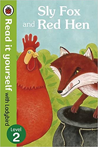 READ IT YOURSELF L2 - SLY FOX AND RED HEN (AGE 5+)
