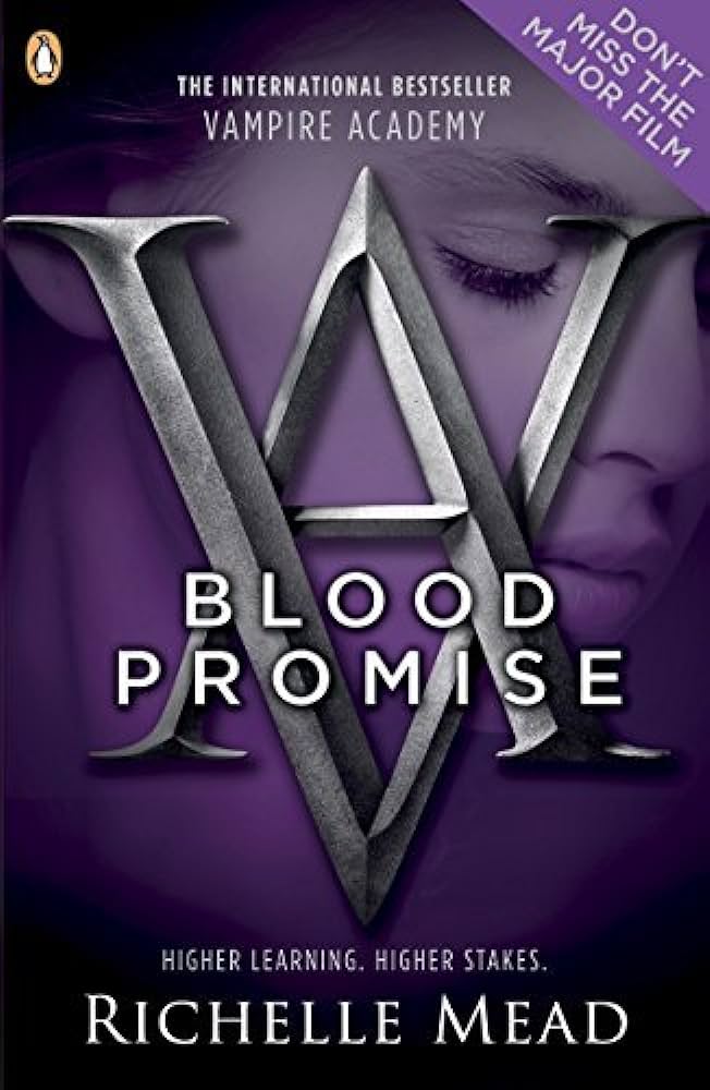 VAMPIRE ACADEMY N°04 - BLOOD PROMISE