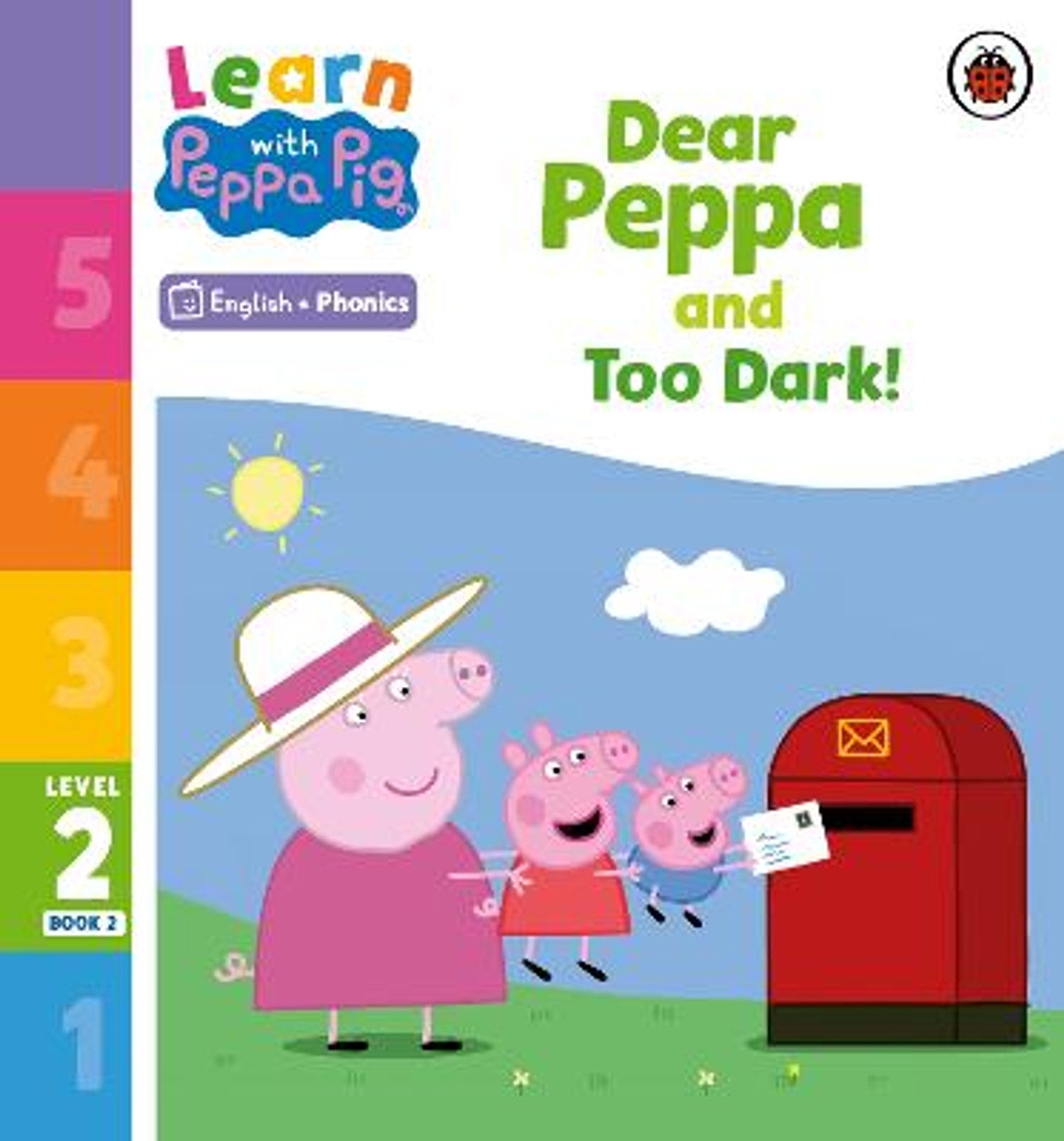 LEARN WITH PEPPA PIG L2 - DEAR PEPPA AND TOO DARK