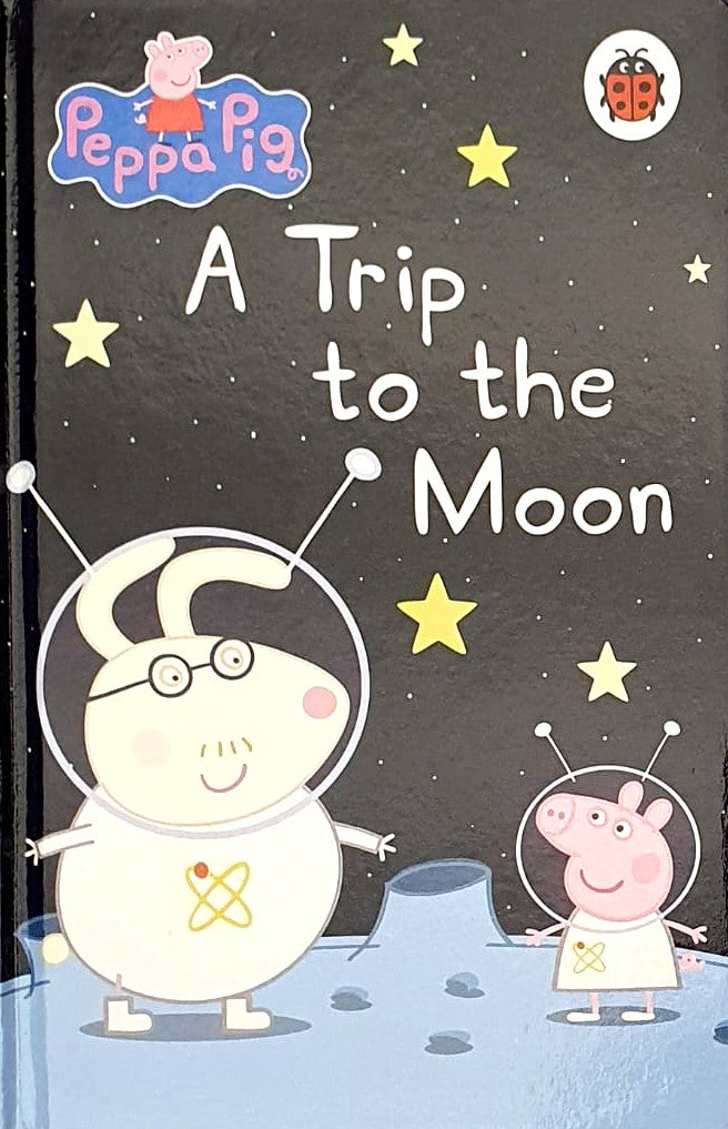 PEPPA PIG A TRIP TO THE MOON  (HC) (AGE 3+)