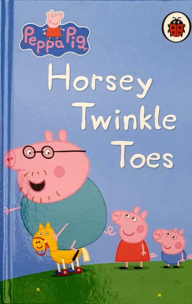 PEPPA PIG HORSEY TWINKLE TOES  (HC) (AGE 3+)
