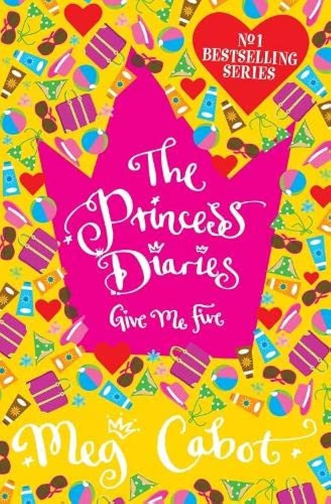 THE PRINCESS DIARY N°05 GIVE ME FIVE
