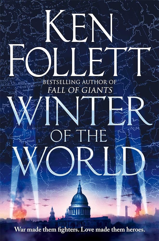 KEN FOLLETT WINTER OF THE WORLD