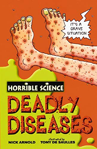 HORRIBLE SCIENCE DEADLE DISEASES  (AGE 7+)