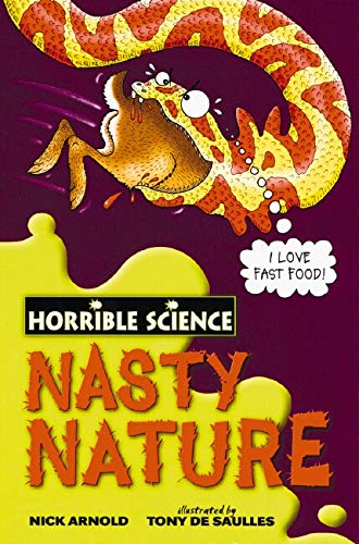 HORRIBLE SCIENCE NATSY NATURE  (AGE 7+)