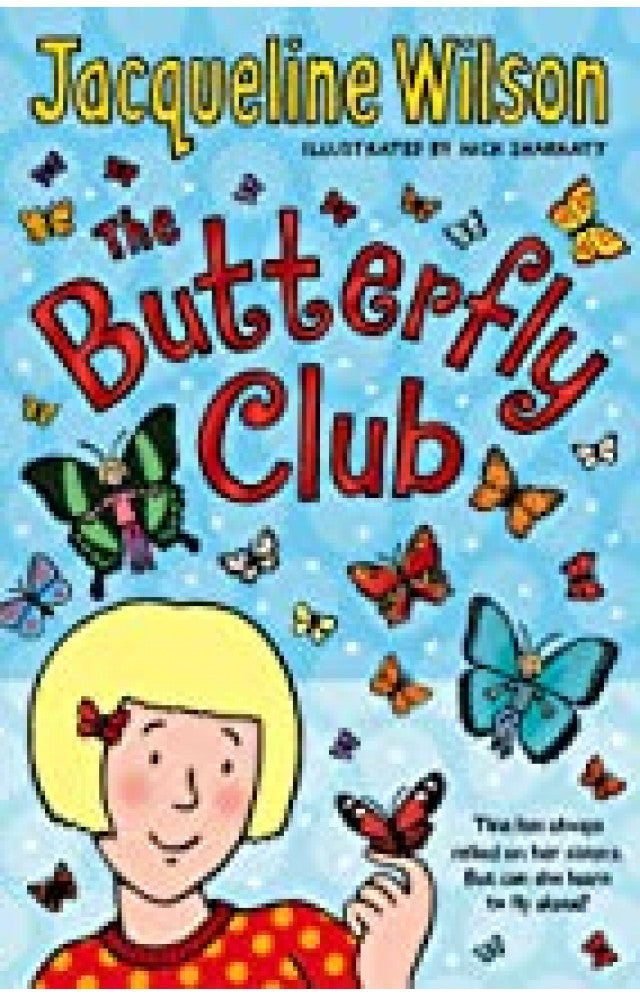 JACQUELINE WILSON - THE BUTTERFLY CLUB  (AGE 9+)