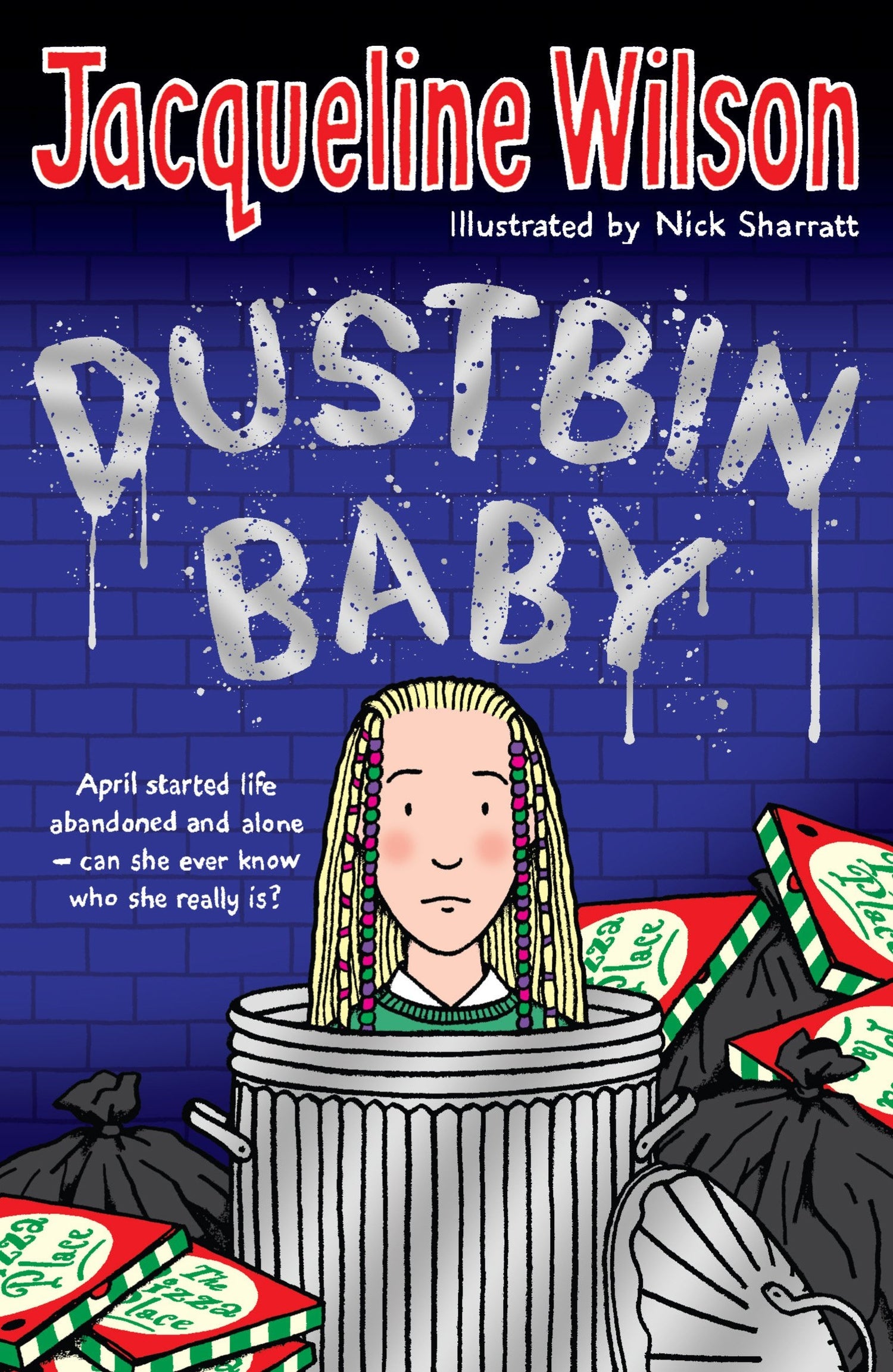JACQUELINE WILSON - DUSTBIN BABY  (AGE 9+)