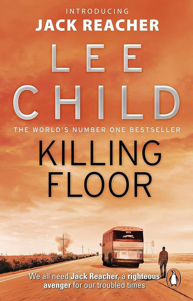 JACK RREACHER THRILLER - KILLING FLOOR