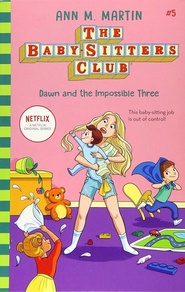 THE BABY SITTERS CLUB N°5  (AGE 7+)