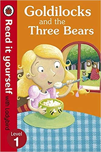 READ IT YOURSELF L1 - GOLDILOCKS AND THE THREE BEARS  (AGE 4+)