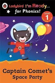 LADYBIRD I'M READY... FOR PHONICS  CAPTAIN COMET'S SPACE PARTY