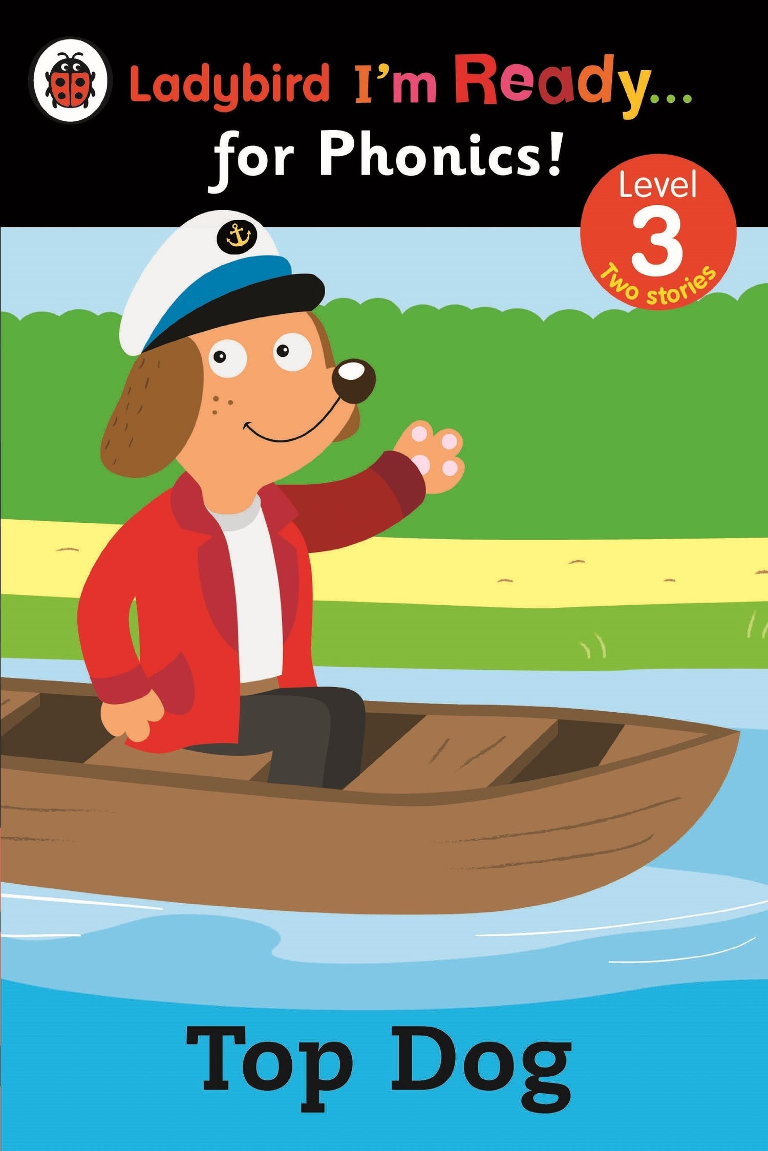LADYBIRD I'M READY... FOR PHONICS  TOP DOG