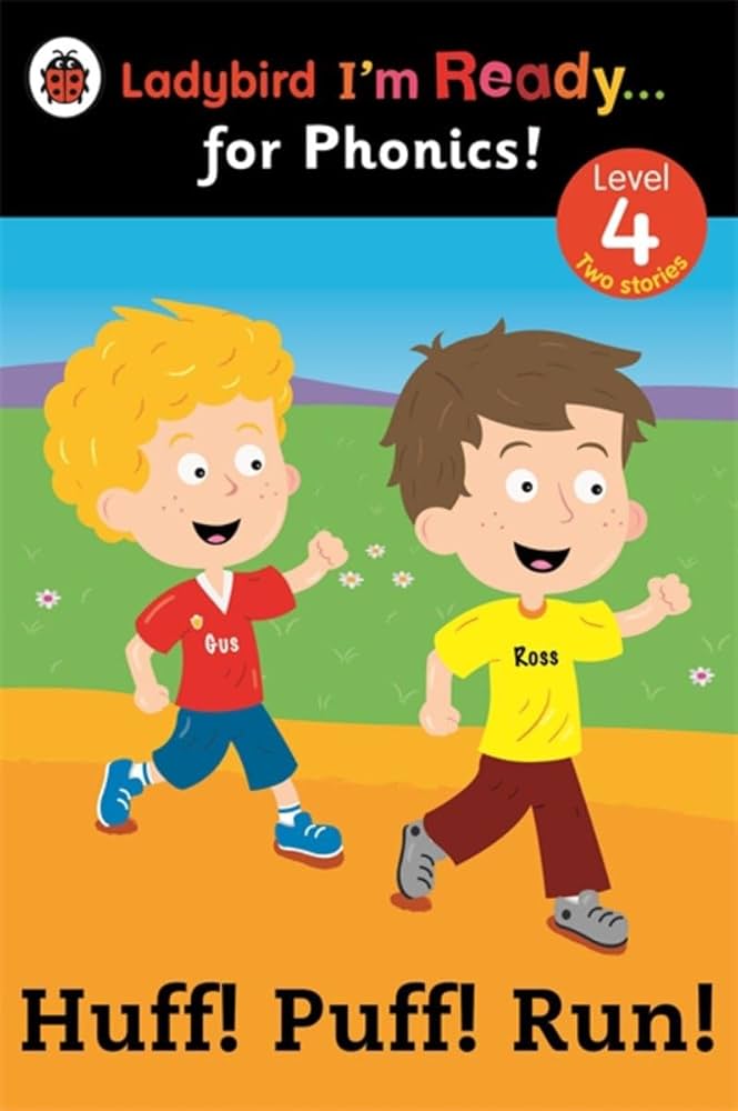 LADYBIRD I'M READY... FOR PHONICS  HUFF PUFF RUN