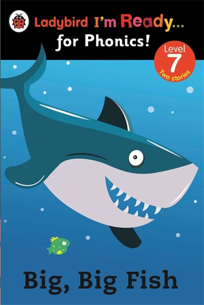 LADYBIRD I'M READY... FOR PHONICS  BIG BIG FISH