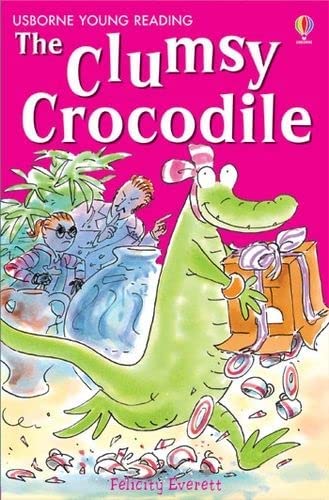 YOUNG READING S2 (Y) - THE CLUMSY CROCODILE  (AGE7+)