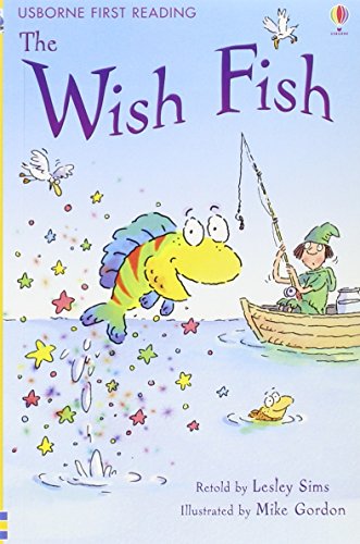 MY FIRST READING - THE WISH FISH  (AGE 3+)