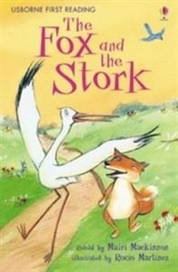 MY FIRST READING - THE FOX AND THE STORK  (AGE 3+)