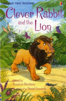 MY FIRST READING - CLEVER RABBIT AND THE LION  (AGE 3+)
