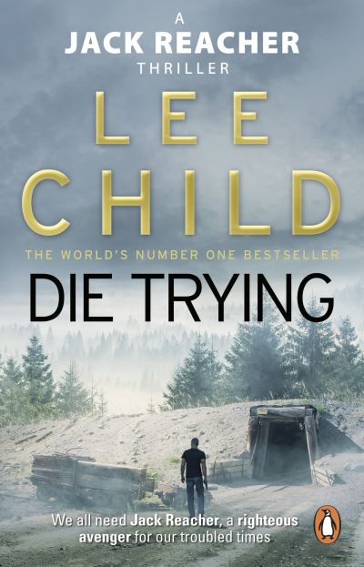 JACK RREACHER THRILLER - DIE TRYING