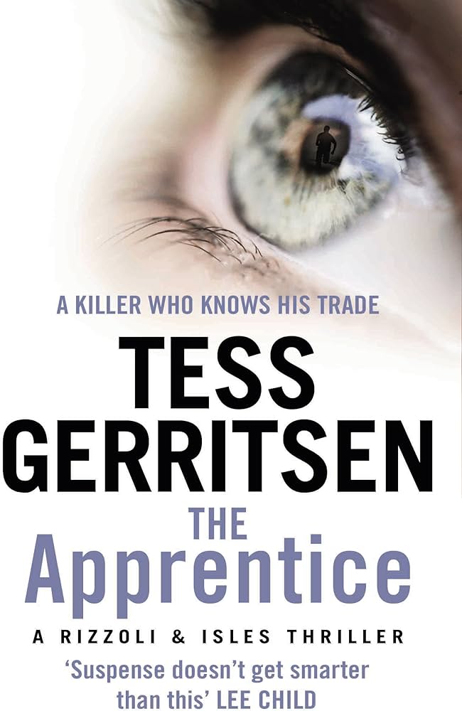 TESS GERITSEN THRILLER SERIES - THE APPRENTICE