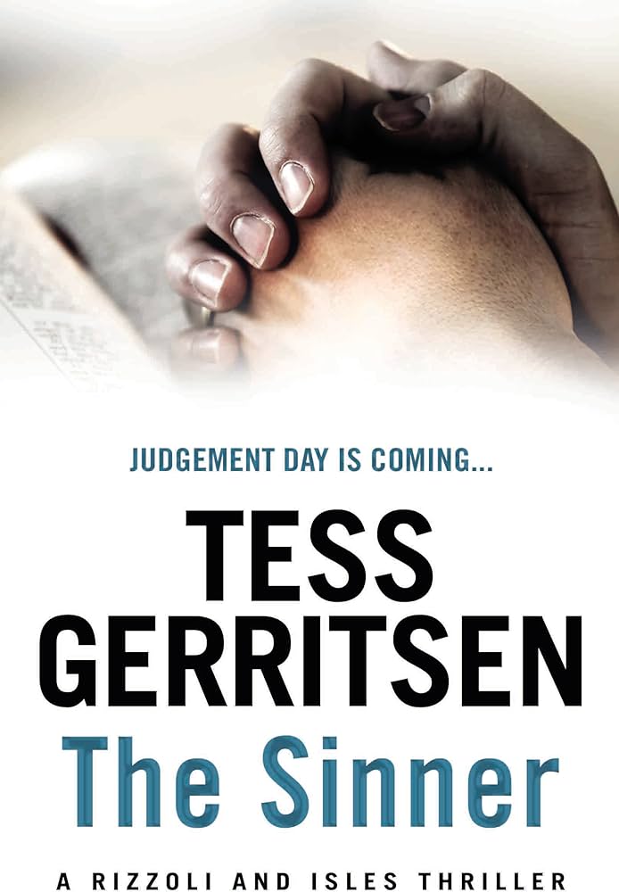 TESS GERITSEN THRILLER SERIES - THE SINNER