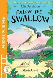 READING LADDER L2 - FOLLOW THE SWALLOW  (AGE 6+)