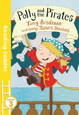 READING LADDER L2 - POLLY AND THE PIRATES  (AGE 6+)