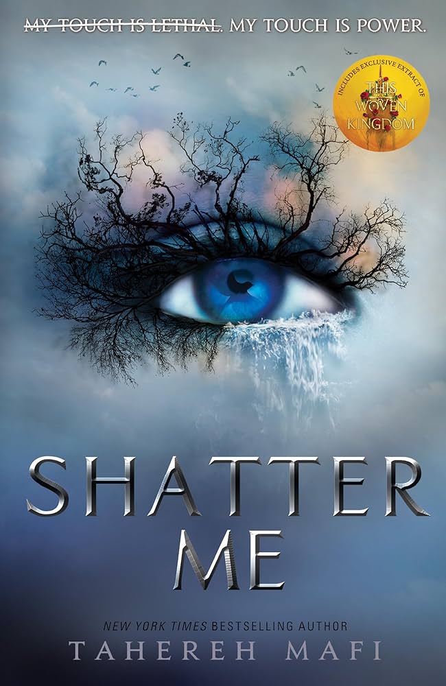 SHATTER ME SERIES: SHATTER ME