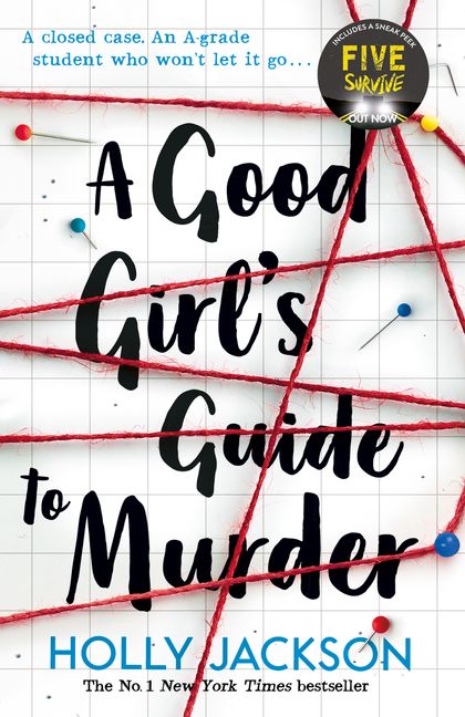 HOLLY JACKSON-  A GOOD GIRL'S GUIDE TO MURDER