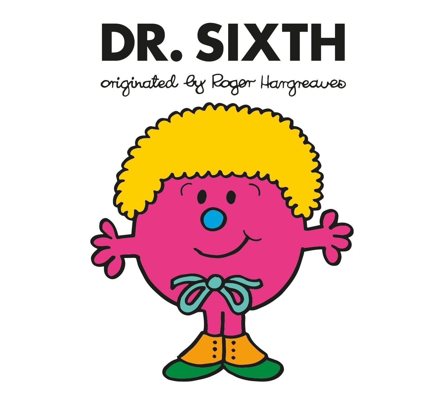 DR.SIXTH  (AGE 7+)