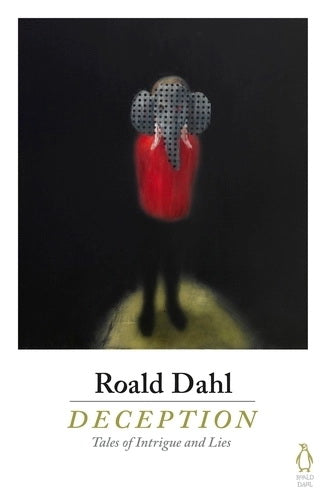ROALD DAHL - DECEPTION
