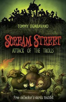 SCREAM STREET N°08 - ATTACK OF THE TROLLS  (AGE 9+)