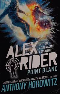 ALEX RIDER N°02 - POINT BLANC (AGE 12+)