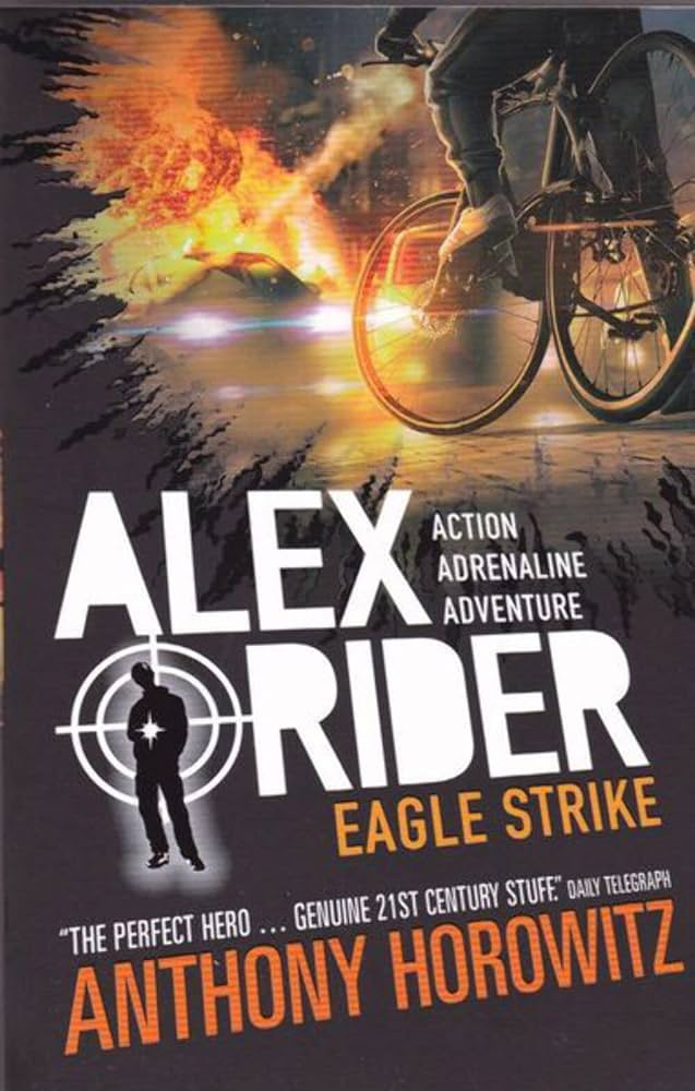 ALEX RIDER N°04 - EAGLE STRIKE (AGE 12+)