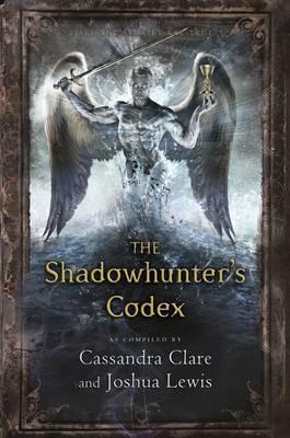 THE MORTAL INSTRUMENTS N°07 - THE SHADOW HUNTER'S CODEX  (AGE 13+)